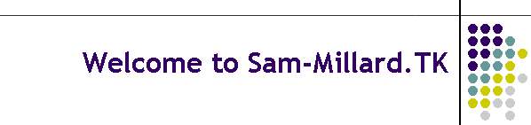 Welcome to Sam-Millard.TK